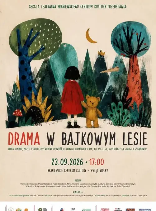 Braniewo: „Drama w bajkowym lesie” – teatralna opowieść o dorastaniu już 23 września