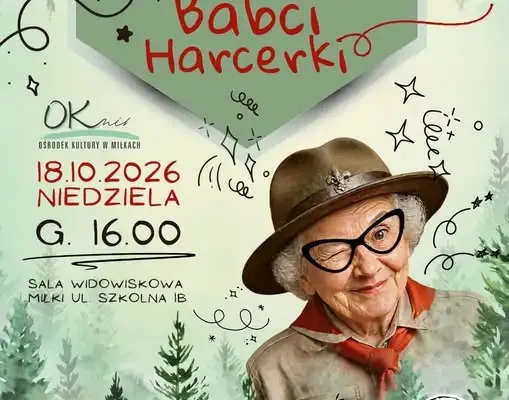 Miłki: „Zemsta babci harcerki” w wykonaniu sekcji teatralnej dorosłych