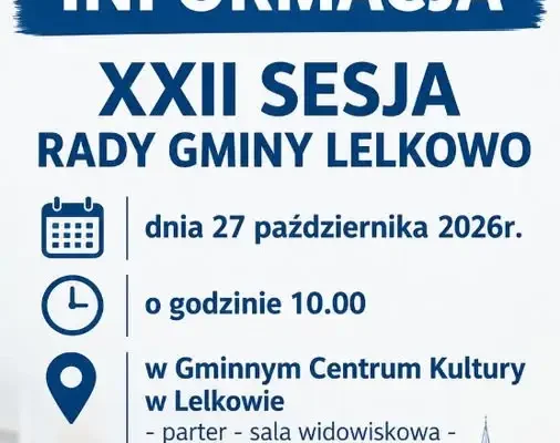 XXII sesja Rady Gminy Lelkowo – transmisja online i szczegóły obrad