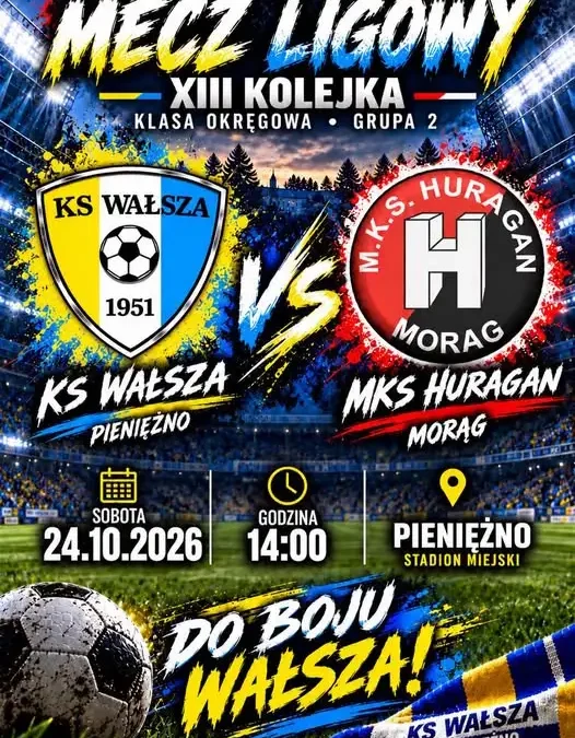 KS Wałsza Pieniężno zagra z Huraganem Morąg w XIII kolejce klasy okręgowej